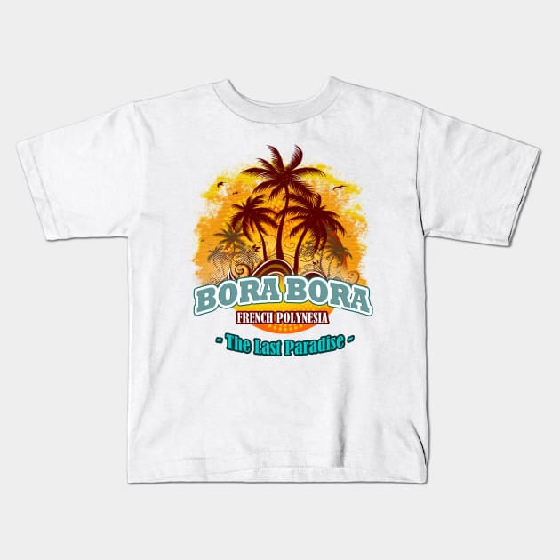 Bora Bora The Last Paradise Kids T-Shirt by dejava